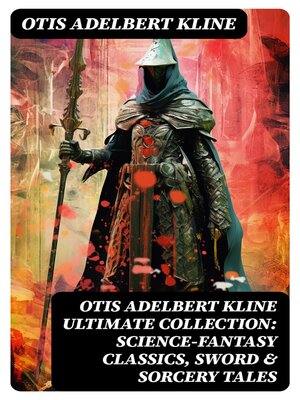 cover image of OTIS ADELBERT KLINE Ultimate Collection